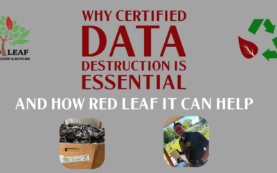 Why Certified Data Destruction Is Essential and How Red Leaf IT Can Help